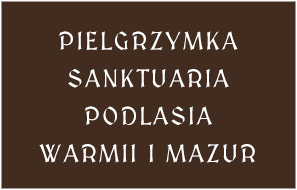 /pielgrzymka-podlasie-warmia-mazury/